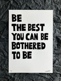 'Be the best' A4 print