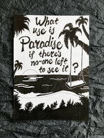 'What use is Paradise?' A4 original