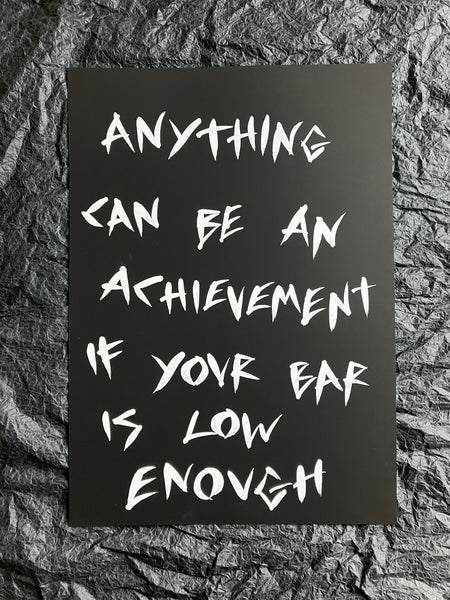 'Anything can be an achievement' A3 original