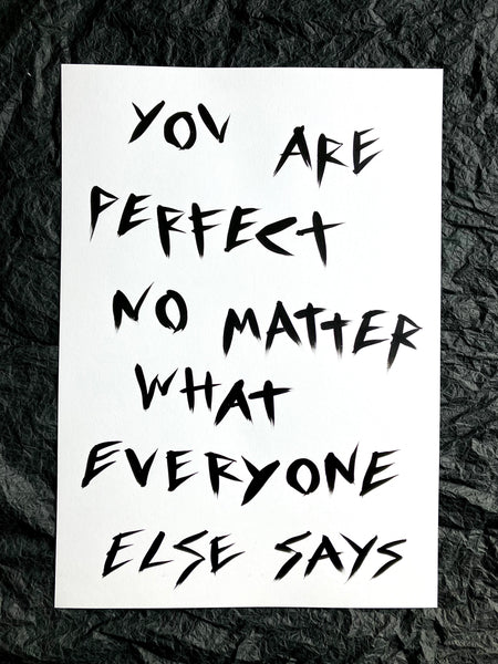 'You are perfect' A3 original