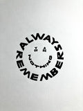 'Always remember' A3 original