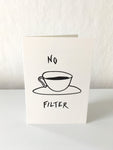 'No filter' card