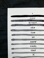 'I have drawn the line' A4 print