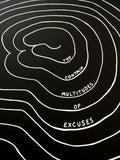 'You contain multitudes...of excuses' white ink drawing