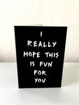 'Fun for you' card