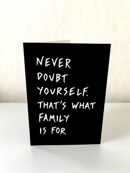'What family is for' card